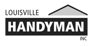 LOUISVILLE HANDYMAN INC