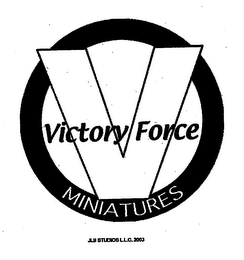 V VICTORY FORCE MINIATURES JLB STUDIOS L.L.C. 2003