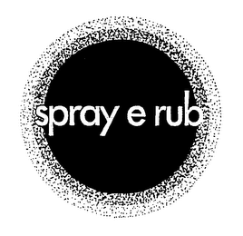 SPRAY E RUB