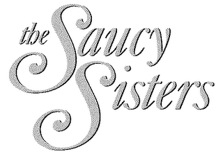 THE SAUCY SISTERS