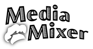 MEDIA MIXER