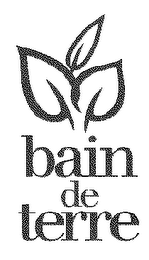 BAIN DE TERRE