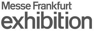 MESSE FRANKFURT EXHIBITION