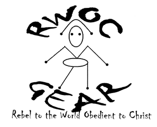 RWOC GEAR REBEL TO THE WORLD OBEDIENT TO CHRIST