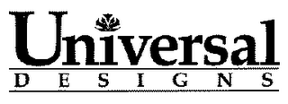 UNIVERSAL DESIGNS