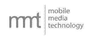 MMT MOBILE MEDIA TECHNOLOGY