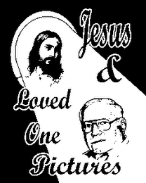 JESUS & LOVED ONE PICTURES