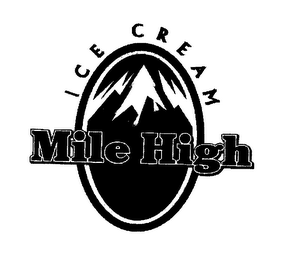 MILE HIGH ICE CREAM