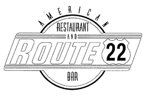 ROUTE 22 AMERICAN RESTAURANT AND BAR