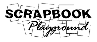 SCRAPBOOK PLAYGROUND