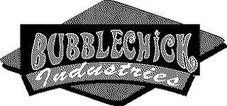 BUBBLECHICK INDUSTRIES