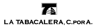LA TABACALERA, C.POR A.