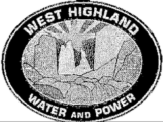 WEST HIGHLAND WATER AND POWER