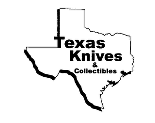 TEXAS KNIVES & COLLECTIBLES