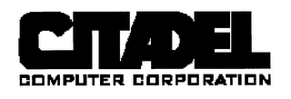 CITADEL COMPUTER CORPORATION