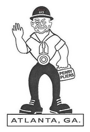 613 PERRY PLIERS ATLANTA, GA.