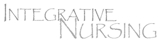 INTEGRATIVE NURSING