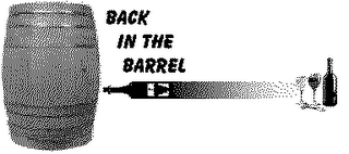 BACK IN THE BARREL