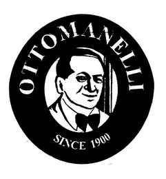 OTTOMANELLI SINCE 1900