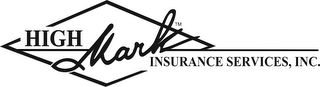 HIGH MARK INSURANCE SERVICES, INC.