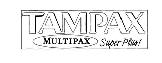 TAMPAX MULTIPAX SUPER PLUS!