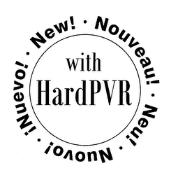 NEW! NOUVEAU! NEU! NUOVO! NUEVO! WITH HARDPVR