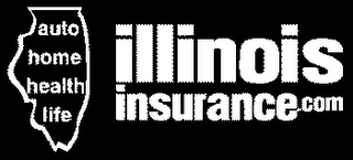 ILLINOISINSURANCE.COM AUTO HOME HEALTH LIFE