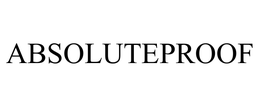ABSOLUTEPROOF