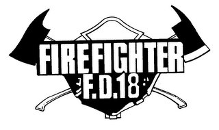 FIRE FIGHTER F.D.18