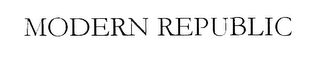 MODERN REPUBLIC