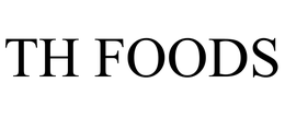 TH FOODS, INC.