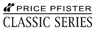 PRICE PFISTER CLASSIC SERIES