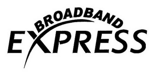 BROADBAND EXPRESS