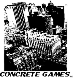 CONCRETE GAMES