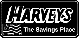 HARVEYS THE SAVINGS PLACE