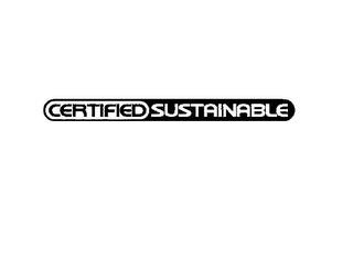 CERTIFIED SUSTAINABLE