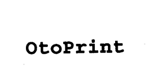 OTOPRINT