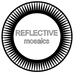 REFLECTIVE MOSAICS