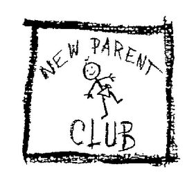 NEW PARENT CLUB