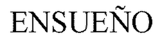ENSUEÑO