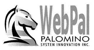 WEBPAL PALOMINO SYSTEM INNOVATION INC.