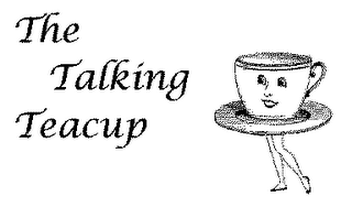 THE TALKING TEACUP