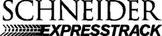 SCHNEIDER EXPRESSTRACK
