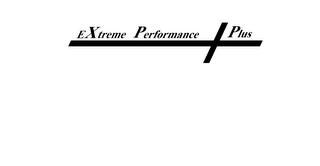 EXTREME PERFORMANCE PLUS