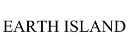 EARTH ISLAND