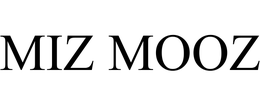 MIZ MOOZ, INC.
