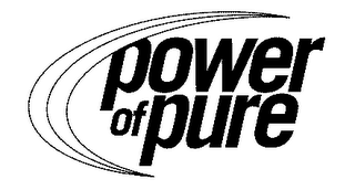 POWER OF PURE