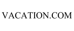 VACATION.COM