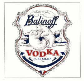 BALINOFF VODKA PURE GRAIN VODKA DE GLACE VODKA