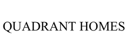 QUADRANT HOMES
